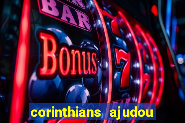 corinthians ajudou o sao paulo